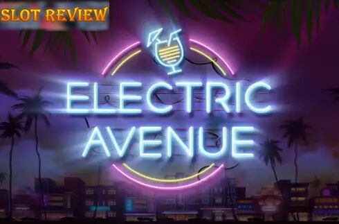 Electric Avenue Slot Review